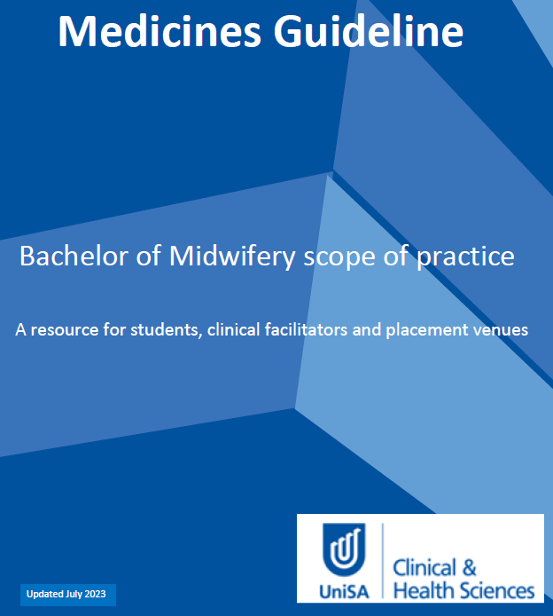 Topic UniSA Medicines Guideline Midwifery Clinical Facilitator